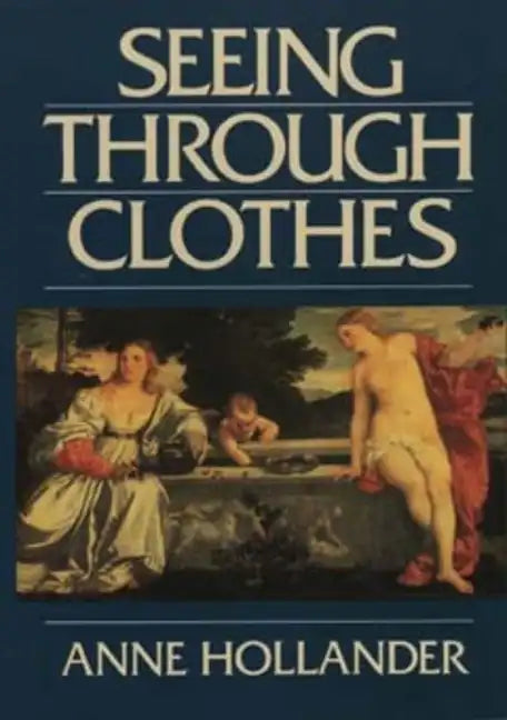 Seeing Through Clothes - Paperback