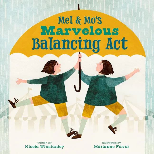 Mel and Mo's Marvelous Balancing ACT - Hardcover