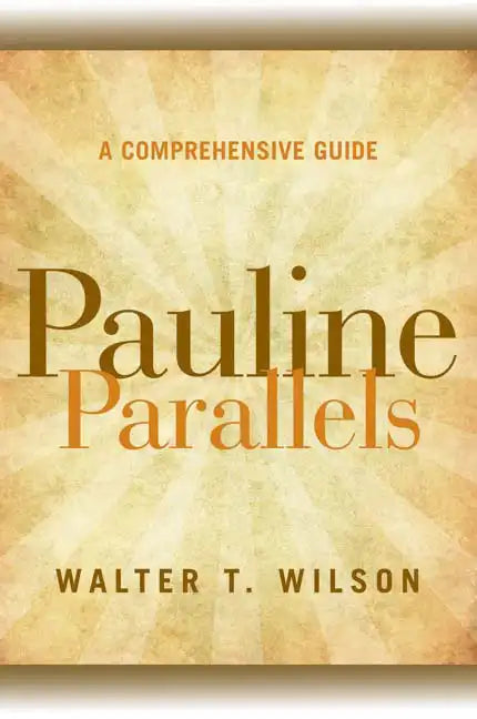Pauline Parallels: A Comprehensive Guide - Paperback