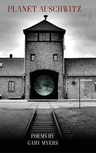 Planet Auschwitz - Hardcover