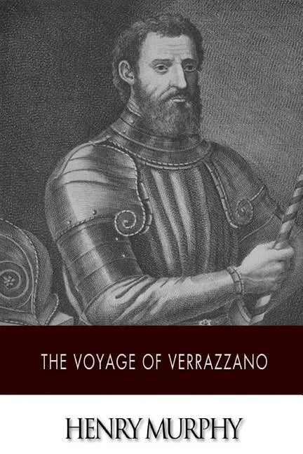 The Voyage of Verrazzano - Paperback