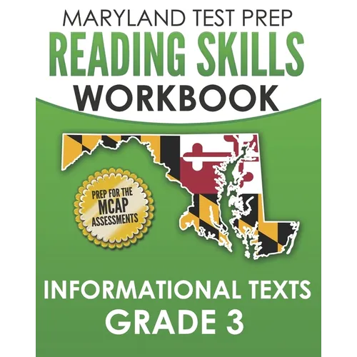 MARYLAND TEST PREP Reading Skills Workbook Informational Texts Grade 3: Preparation for the MCAP English Language Arts Assessments - Paperback