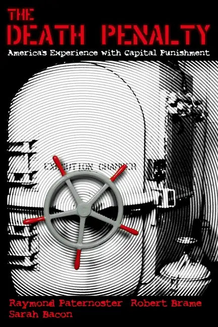 The Death Penalty: America's Experience with Capital Punishment - Paperback