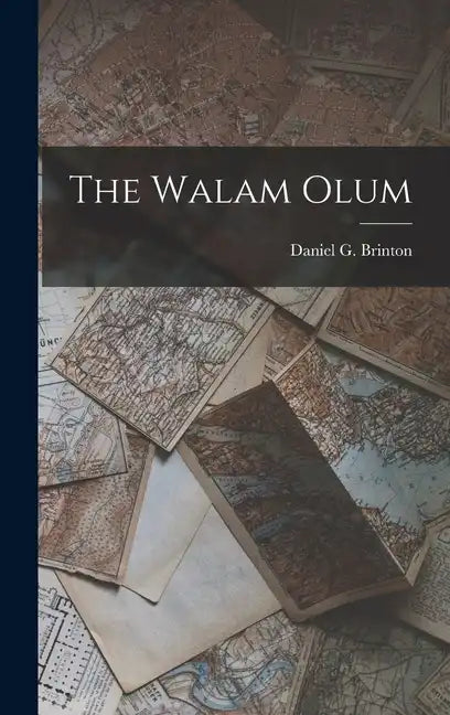 The Walam Olum - Hardcover
