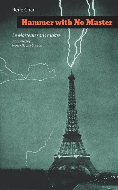 Hammer with No Master: Poems of René Char (French and English Edition) - Paperback