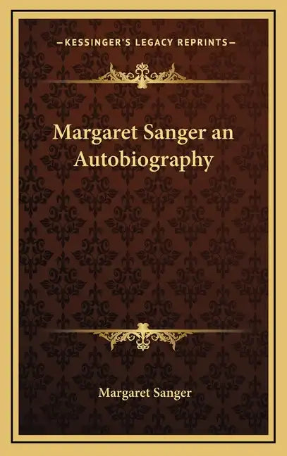 Margaret Sanger an Autobiography - Hardcover