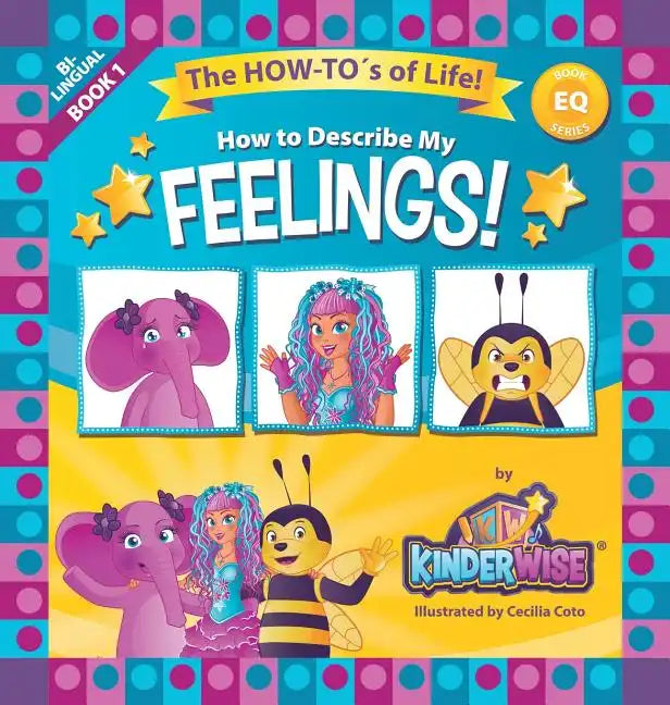 How To Describe My Feelings featuring Sparkelina: The How-To's of Life! (EQ Book Series Book 1) by Kinderwise - Hardcover