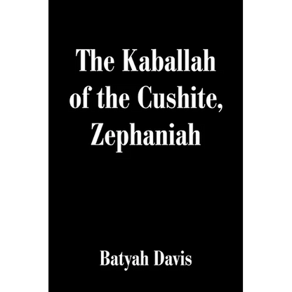 The Kaballah of the Cushite, Zephaniah - Paperback