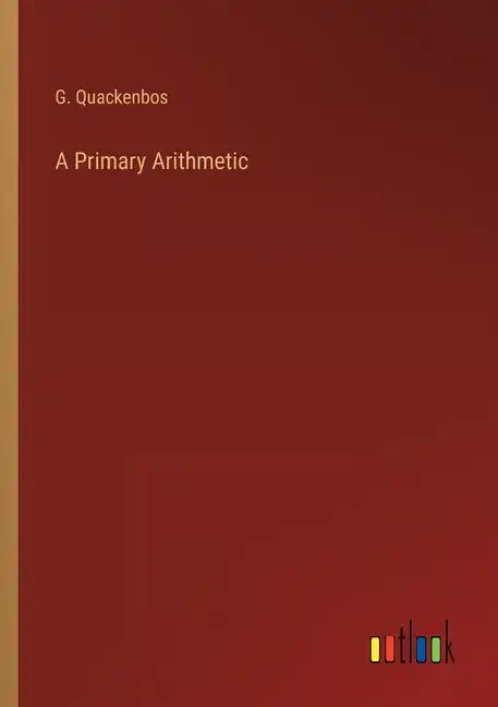 A Primary Arithmetic - Paperback