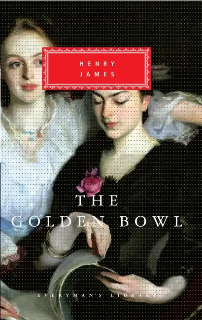 The Golden Bowl: Introduction by Denis Donoghue - Hardcover