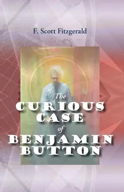 The Curious Case of Benjamin Button - Paperback