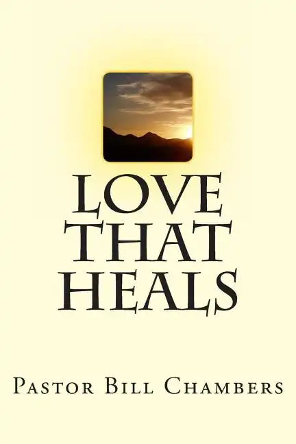 Love That Heals - Paperback