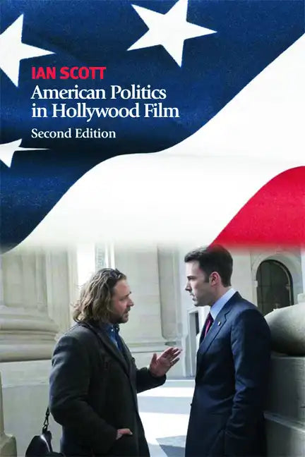 American Politics in Hollywood Film - Paperback