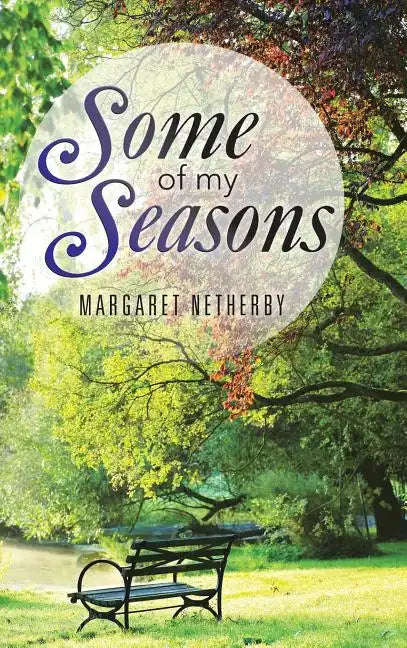 Some of My Seasons - Hardcover