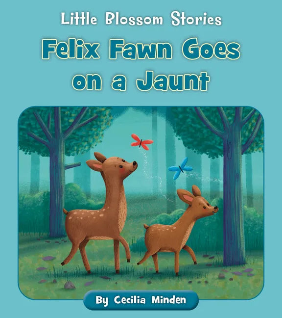 Felix Fawn Goes on a Jaunt - Paperback