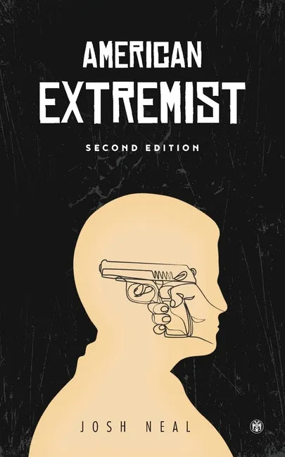 American Extremist: The Psychology of Political Extremism (2nd edition) - Imperium Press - Paperback