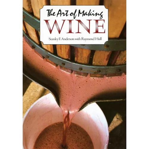 The Art of Making Wine - Paperback