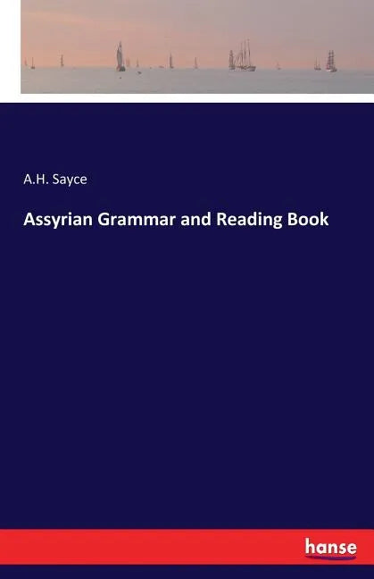 Assyrian Grammar and Reading Book - Paperback