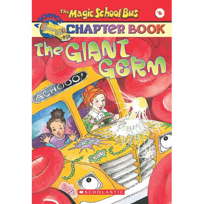 The Giant Germ (the Magic School Bus Chapter Book #6) - Paperback