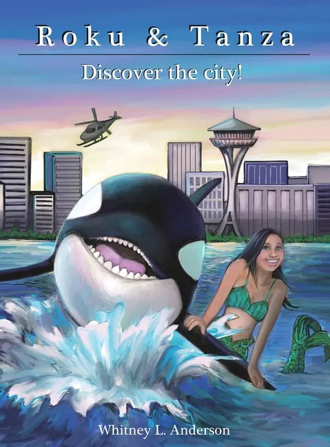 Roku and Tanza Discover the City! - Hardcover