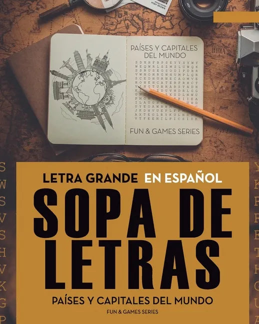 Sopa de Letras Países y Capitales del Mundo: Letra Grande - En Español - Paperback