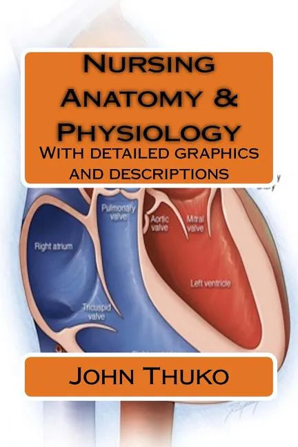 Nursing Anatomy & Physiology - Paperback