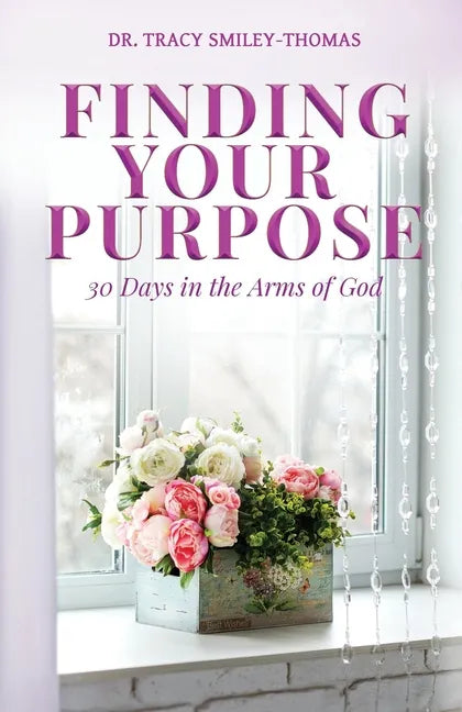 Finding Your Purpose - Paperback