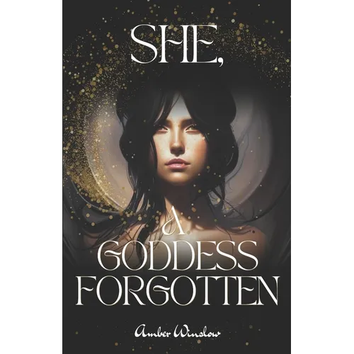 She, A Goddess Forgotten - Paperback