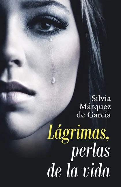 Lágrimas, Perlas De La Vida - Paperback