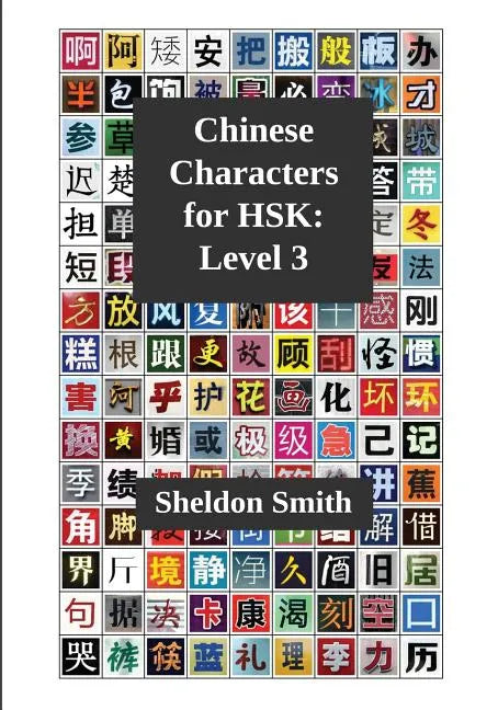Chinese Characters for HSK, Level 3 - Paperback