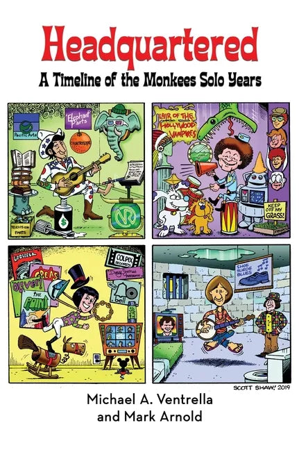Headquartered: A Timeline of The Monkees Solo Years (hardback) - Hardcover