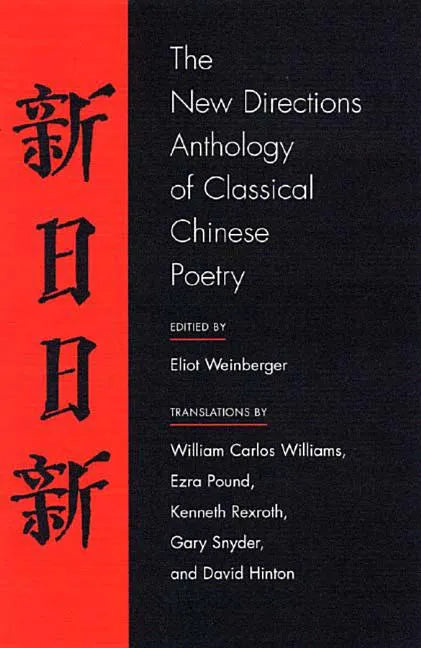 The New Directions Anthology of Classical Chinese Poetry - Paperback