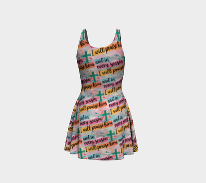 And in Every Season Faith Based Short Flare Dress