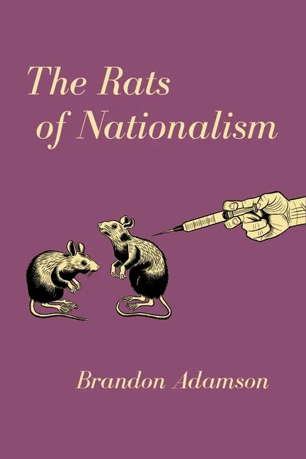 The Rats of Nationalism - Paperback