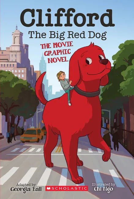 Clifford the Big Red Dog: The Movie Graphic Novel - Library Binding