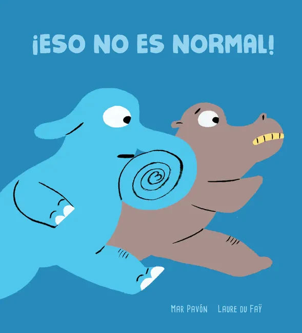 ¡Eso No Es Normal! - Hardcover