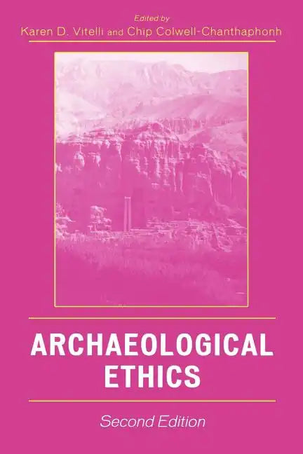 Archaeological Ethics - Paperback
