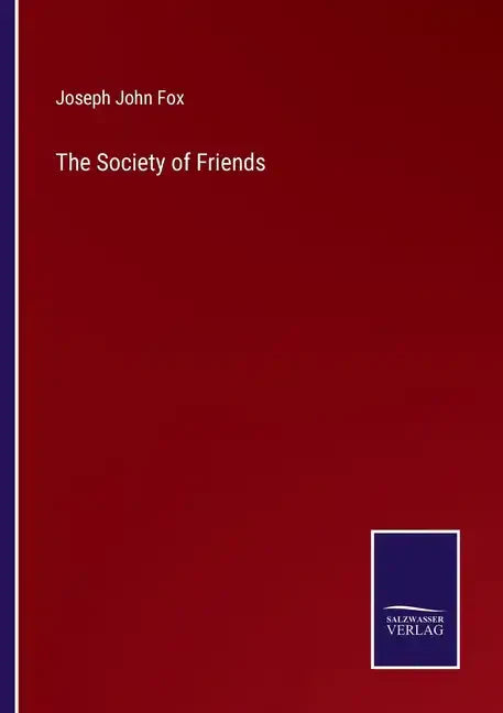The Society of Friends - Paperback