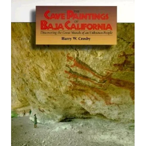 Cave Paintings of Baja California - Hardcover