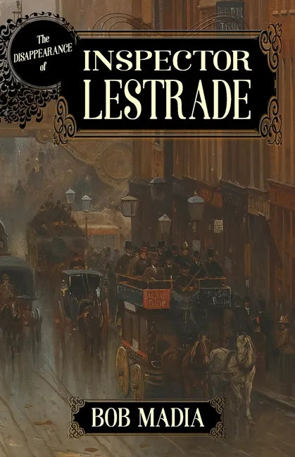 The Disappearance Of Inspector Lestrade - Paperback