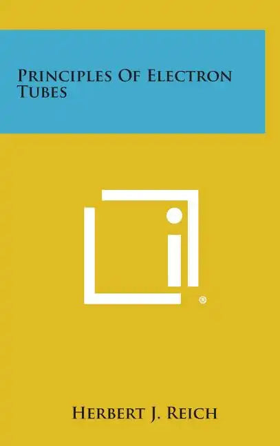 Principles of Electron Tubes - Hardcover