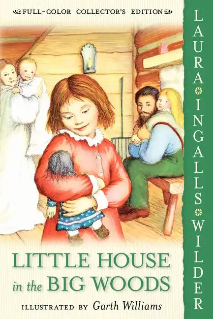 Little House in the Big Woods: Full Color Edition - Paperback