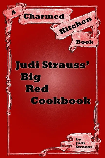 Judi Strauss' Big Red Cookbook - Paperback