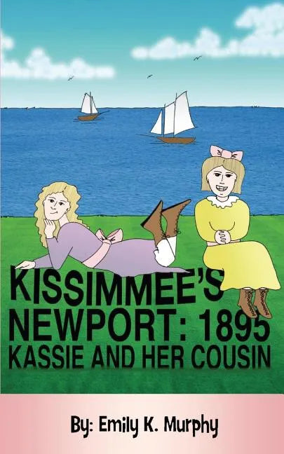 Kissimmee's Newport: 1895 - Paperback