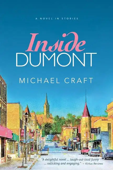 Inside Dumont: A Novel in Stories - Paperback