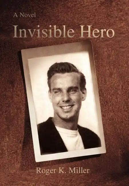 Invisible Hero - Hardcover