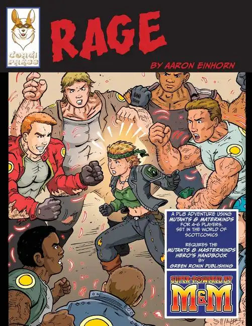Rage: An RPG PL8 Adventure using Mutants & Masterminds - Paperback