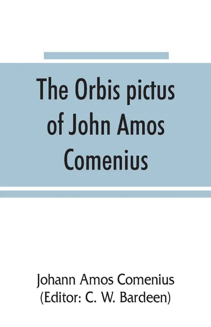 The Orbis pictus of John Amos Comenius - Paperback