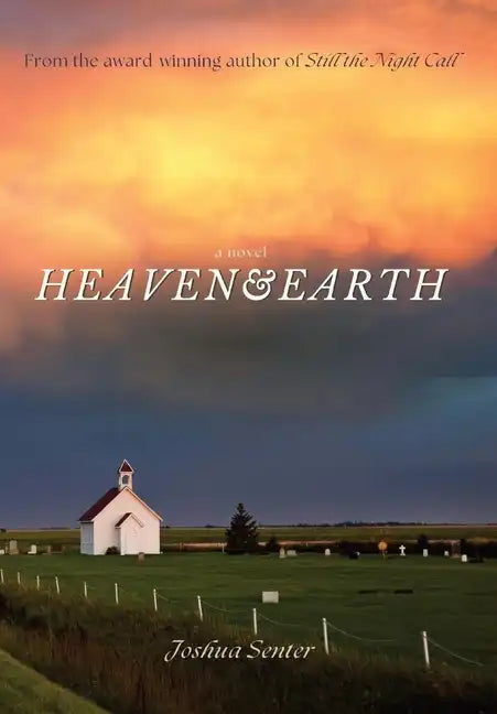 Heaven & Earth - Hardcover