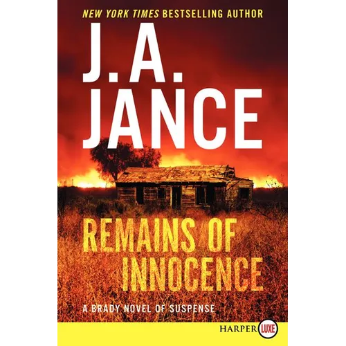 Remains of Innocence: A Brady Novel of Suspense - Paperback
